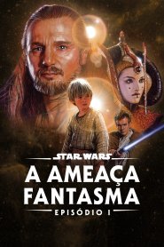 Star Wars: Episódio I - A Ameaça Fantasma