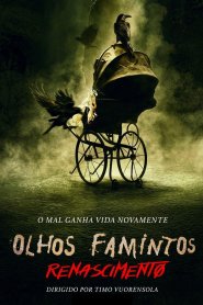 Olhos Famintos: Renascimento