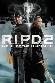 R.I.P.D. 2: Rise of the Damned