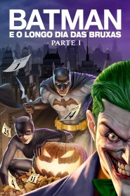 Batman e o Longo Dia das Bruxas: Parte 1